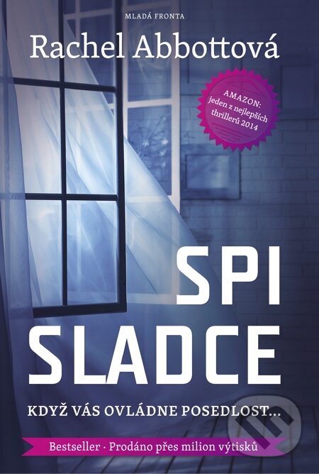 E-kniha: Spi sladce (Rachel Abbott). Mladá fronta, 2015
