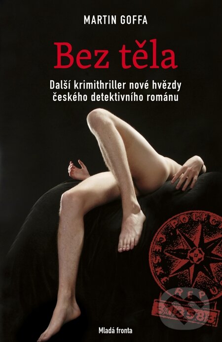 E-kniha: Bez těla (Martin Goffa). Mladá fronta, 2014