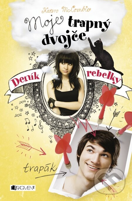 E-kniha: Deník rebelky – Moje trapný dvojče (Karen McCombieová). Nakladatelství Fragment, 2014