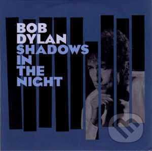 Levně Dylan Bob: Shadows In The Night (LP+CD)