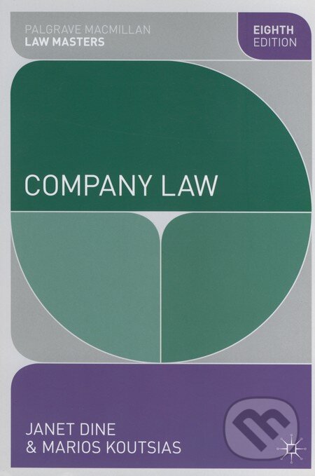 Levně Company Law - Janet Dine, Marios Koutsias - kniha z kategorie Obchodné právo