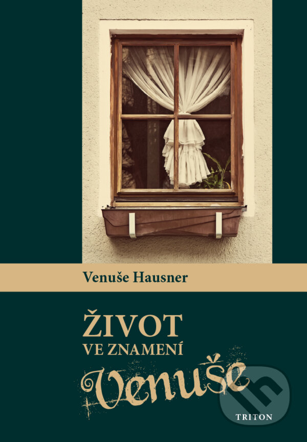 Levně Život ve znamení Venuše - Venuše Hausner - kniha z kategorie Beletria