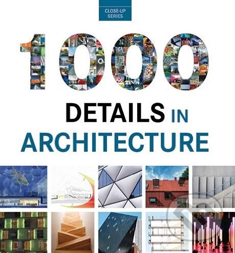 Kniha: 1000 Details In Architecture (Sergio Guinot)