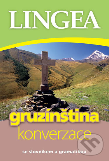 Levně Gruzínština - Konverzace (Se slovníkem a gramatikou) - kniha z kategorie Jazykové učebnice a slovníky