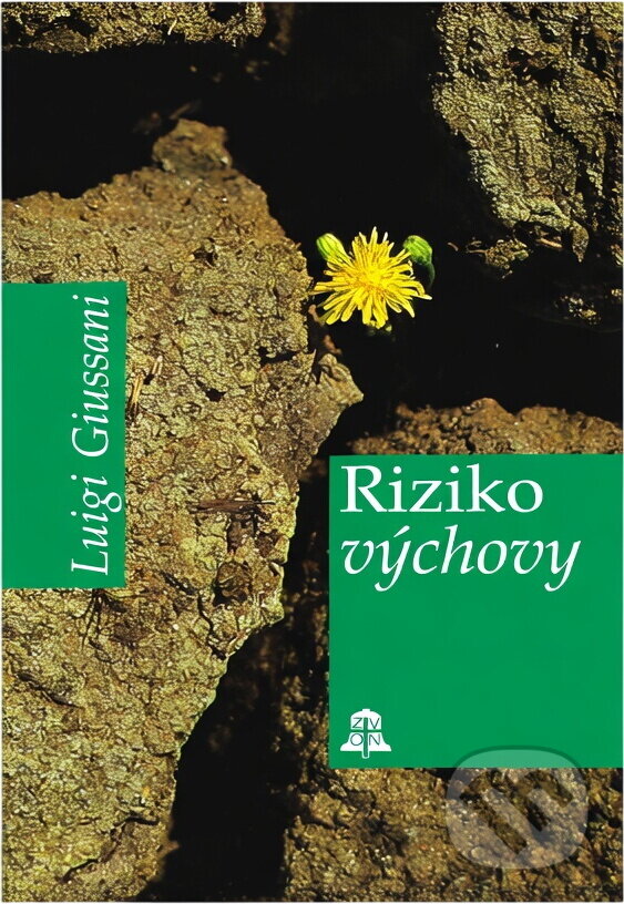 Kniha: Riziko výchovy (Luigi Giussani). Zvon, 1996