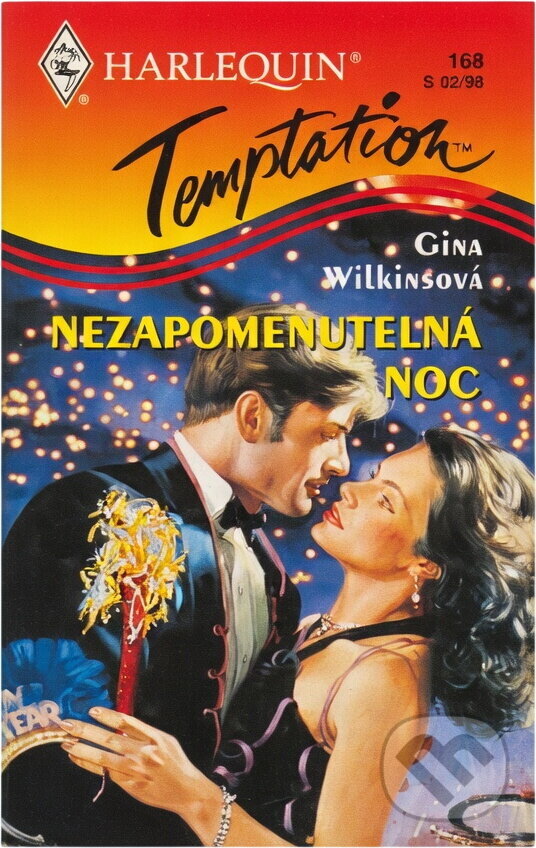 Kniha: Nezapomenutelná noc (Gina Wilkins). Harlequin, 1998