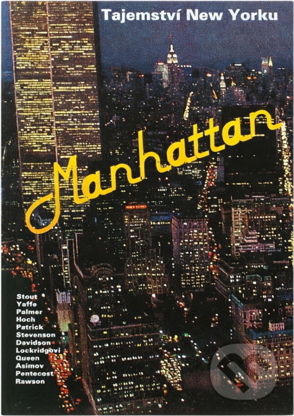 Kniha: Manhattan : Příběhy ze srdce velkoměsta : Tajemství New Yorku (). , 1993