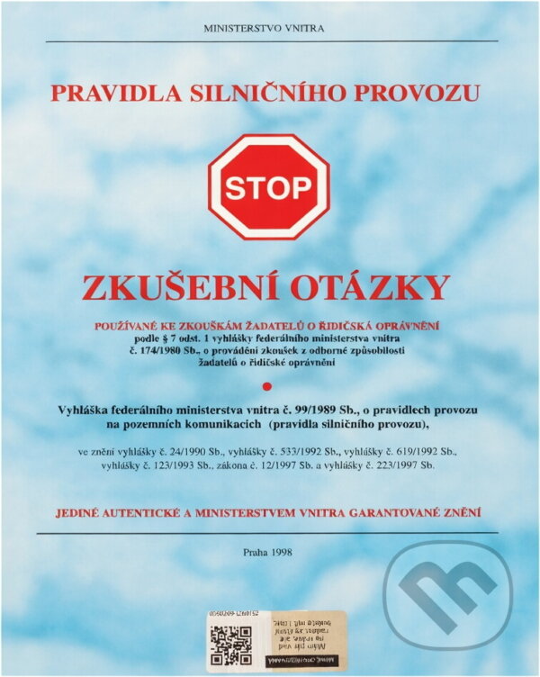 Kniha: Pravidla silničního provozu : zkušební otázky používané ke zkouškám žadatelů o řidičská oprávnění podle § 7 odst. 1 vyhlášky federálního ministerstva vnitra č. 174/1980 Sb., o provádění zkoušek z odbo (Themis). Themis, 1998