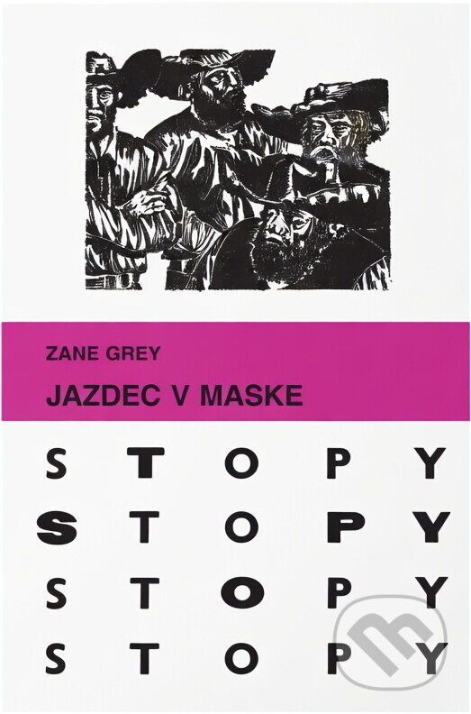Kniha: Jazdec v maske (Zane Grey). Mladé letá, 1970