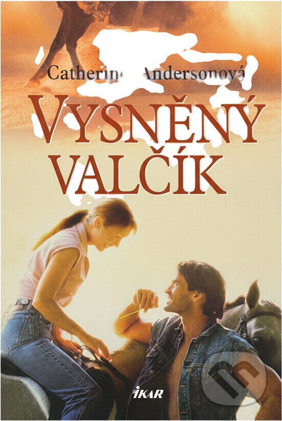 Kniha: Vysněný valčík (Catherine Anderson). Ikar, 2007