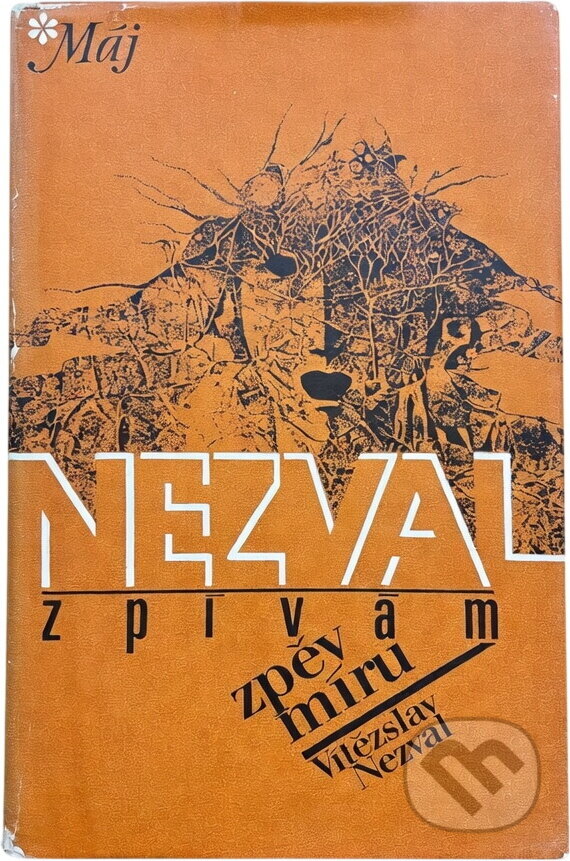 Kniha: Zpívám zpěv míru (Vítězslav Nezval). , 1980