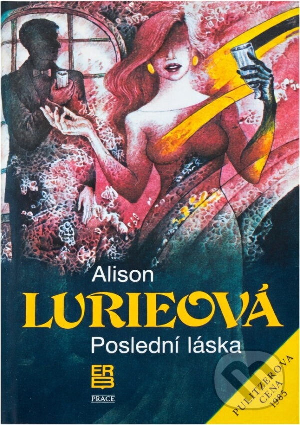 Kniha: Poslední láska (Alison Lurie). Práce, 1991