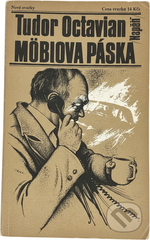 Kniha: Möbiova páska (Tudor Octavian). Naše vojsko, 1987