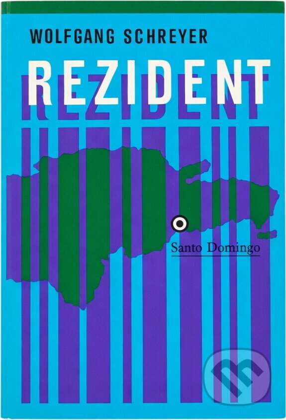 Kniha: Rezident (Wolfgang Schreyer). Svoboda, 1976