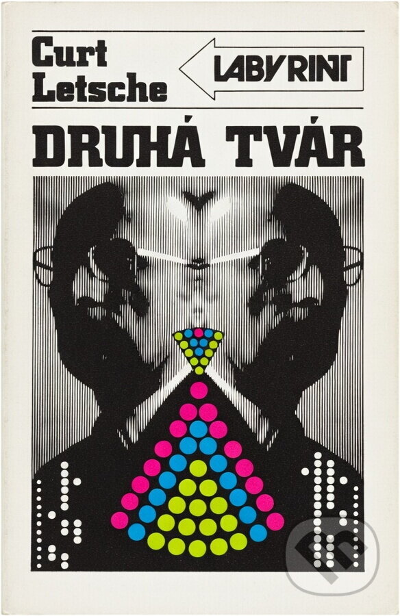 Kniha: Druhá tvár (Curt Letsche). Smena, 1981