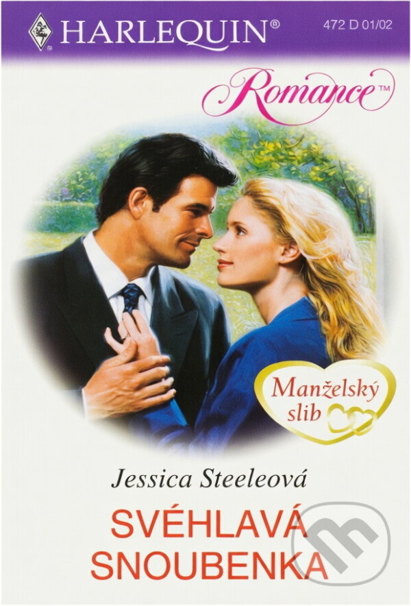 Kniha: Svéhlavá snoubenka (Jessica Steele). Harlequin, 2002