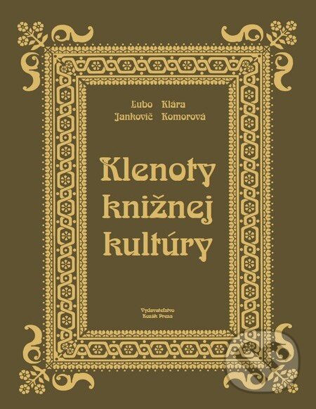 Levně Klenoty knižnej kultúry (imitácia kože - Nebraska) - kniha z kategorie Dejiny umenia