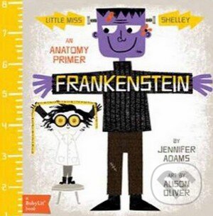 Levně Frankenstein (Little Miss Shelley) - Jennifer Adams, Alison Oliver - kniha z kategorie Pre deti a mládež