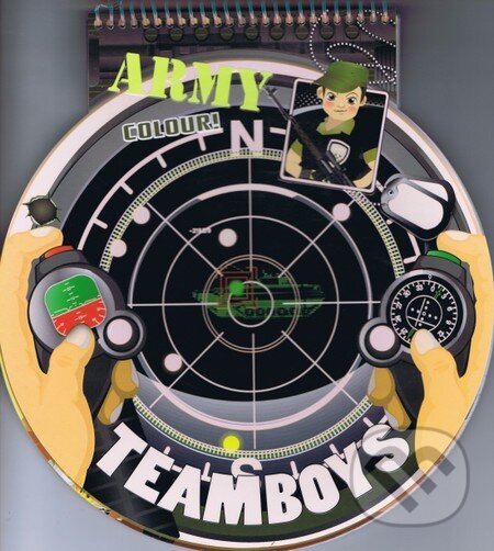 Levně Teamboys Army Colour! – hľadač radaru - kniha z kategorie Omaľovávanky