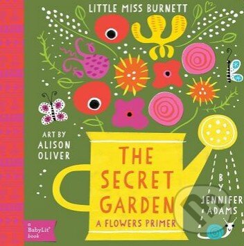 Levně The Secret Garden (Little Miss Burnett) - Jennifer Adams, Alison Oliver - kniha z kategorie Beletria