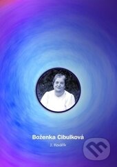 Levně Boženka Cibulková (Vzpomínky na Boženku) - J. Kovářík - kniha z kategorie Životopisy