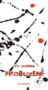 Levně Probuzení - Ivo Horna - kniha z kategorie Poézia