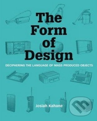 The Form of Design - Josiah Kahane, BIS, 2015