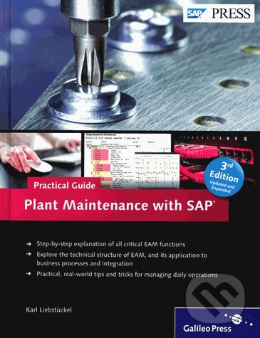 Plant Maintenance with SAP-Practical Guide - Karl Liebstuckel, SAP Press, 2013
