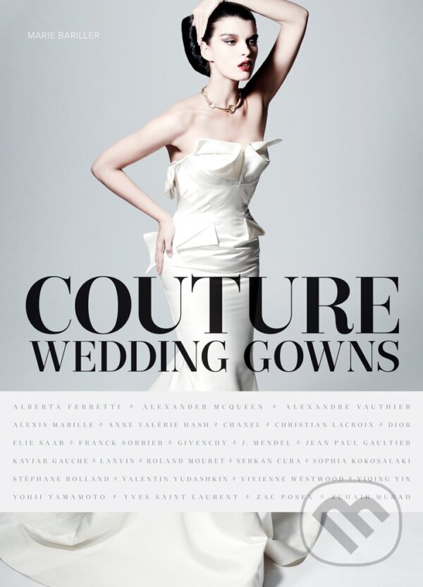Levně Couture Wedding Gowns - Marie Bariller - kniha z kategorie Móda