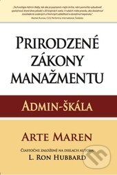 Levně Prirodzené zákony manažmentu (Admin-škála) - Arte Maren - kniha z kategorie Obchodný management
