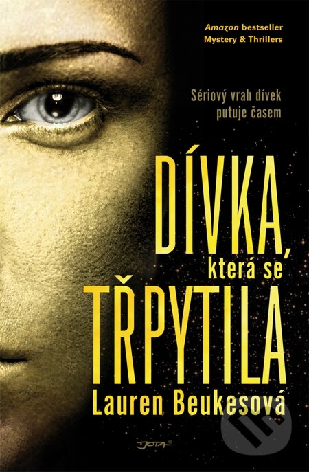 E-kniha: Dívka, která se třpytila (Lauren Beukes). Jota, 2015