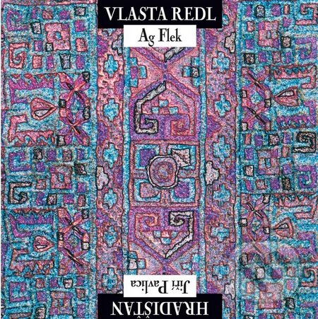 Levně Vlasta Redl & AG Flek - Jiří Pavlica & Hradištan