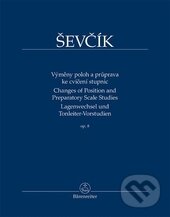 Výměny poloh a průprava ke cvičení stupnic - Otakar Ševčík, Bärenreiter Praha, 2015
