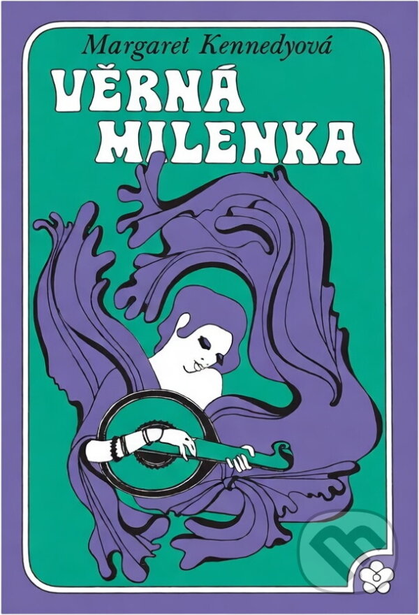Kniha: Věrná milenka (Margaret Kennedy). , 1972
