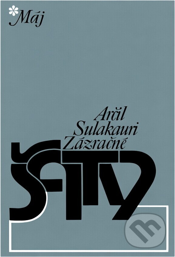 Kniha: Zázračné šaty (Arčil Sulakauri). Smena, 1980