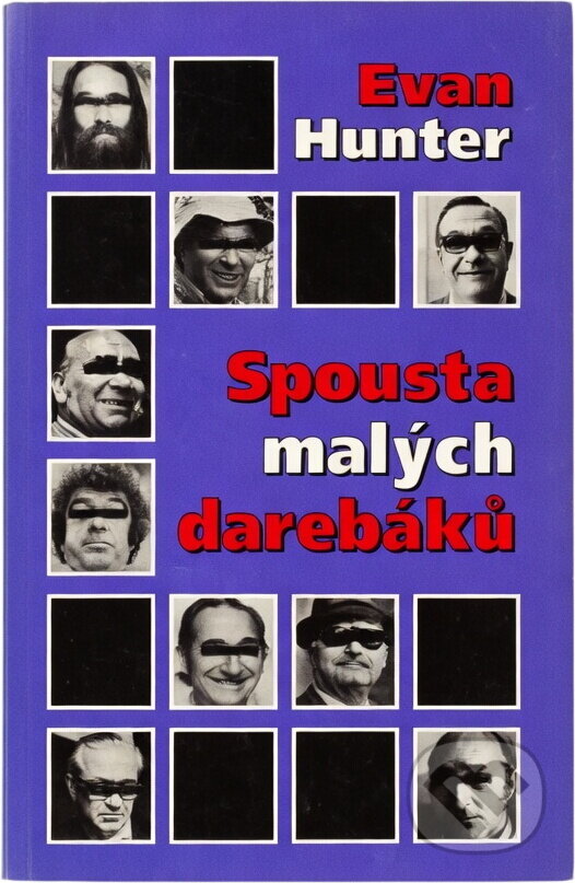 Kniha: Spousta malých darebáků (Evan Hunter). Naše vojsko, 1996