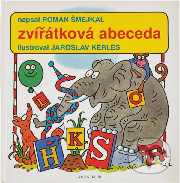 Kniha: Zvířátková abeceda (Roman Šmejkal). Knižní klub, 1996