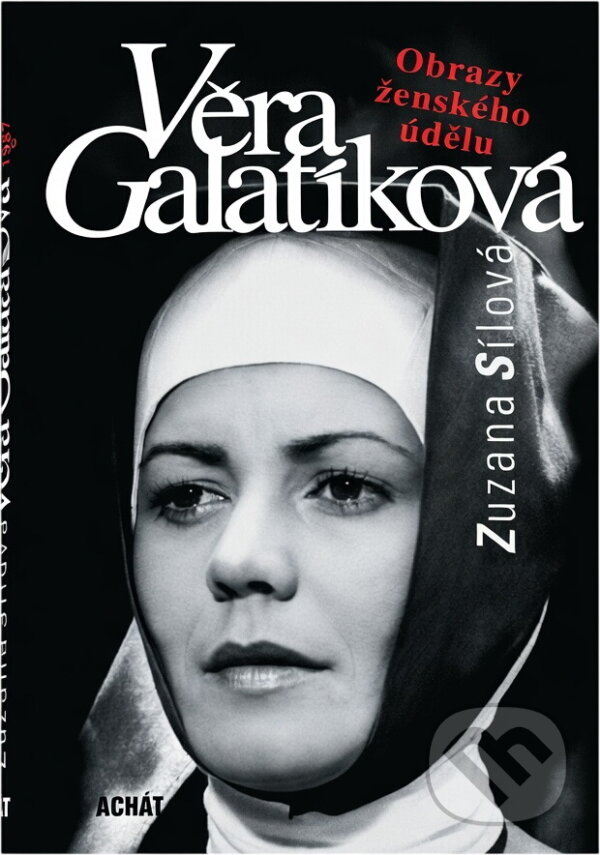 Kniha: Věra Galatíková : obrazy ženského údělu (Zuzana Sílová). Achát, 1996