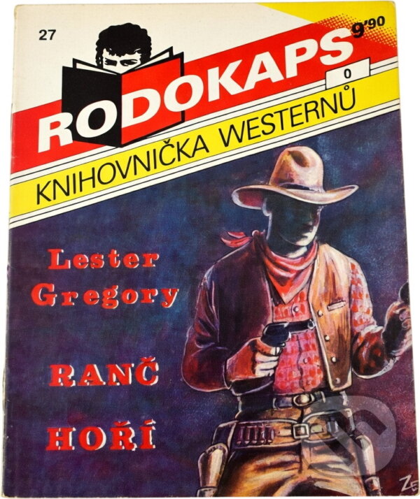 Kniha: Ranč hoří (Lester Gregory). Ivo Železný, 1992