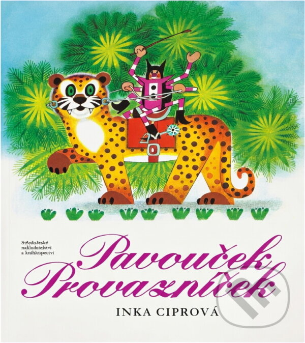 Kniha: Pavouček Provazníček (Inka Ciprová). , 1988