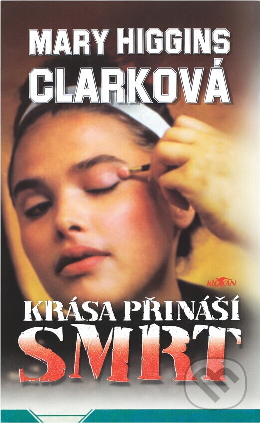 Kniha: Krása přináší smrt (Mary Higgins Clark). Alpress, 1997