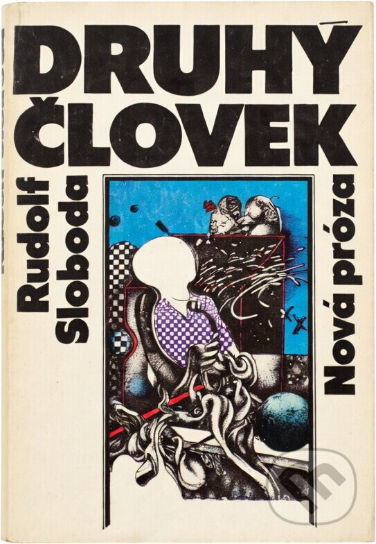 Kniha: Druhý človek (Rudolf Sloboda). Slovenský spisovateľ, 1981