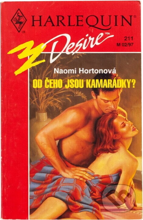 Kniha: Od čeho jsou kamarádky? (Naomi Horton). Harlequin, 1997