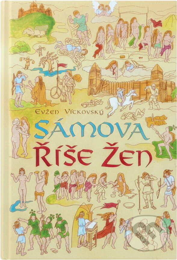 Kniha: Sámova říše žen (Evžen Vítkovský). Budeč, 2007