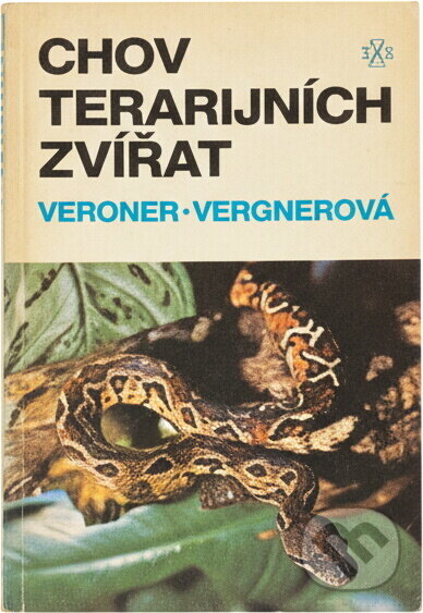 Kniha: Chov terarijních zvířat (Jiří Vergner a Olga Vergnerová). , 1986