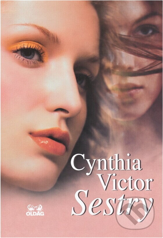 Kniha: Sestry (Cynthia Victor). OLDAG, 2003