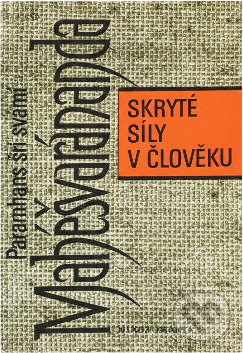 Kniha: Skryté síly v člověku (Maheshwarananda). , 1992