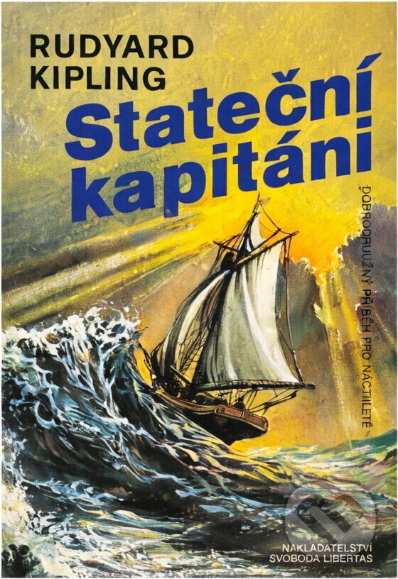 Kniha: Stateční kapitáni : dobrodružný příběh pro -náctileté (Rudyard Kipling). , 1993