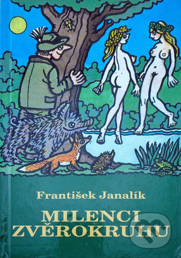 Kniha: Milenci zvěrokruhu (František Janalík). , 1998