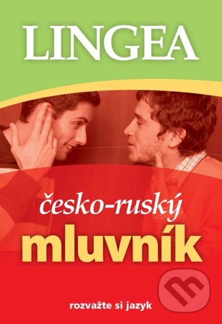 Česko-ruský mluvník - Kolektív autorov, Lingea, 2014